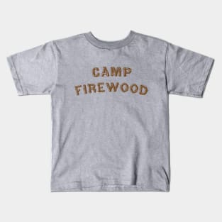 Camp Firewood Kids T-Shirt